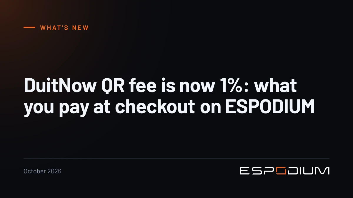 DuitNow QR fee is now 1%: what you pay at checkout on ESPODIUM